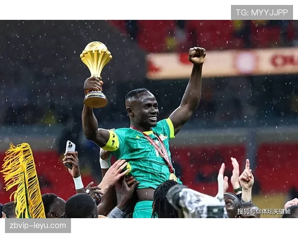 塞内加尔队2026世界杯前景分析 马内领衔的非洲冠军能否突破八强魔咒